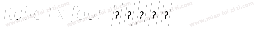 Italic Ex four字体转换